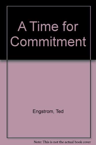 Imagen de archivo de A Time for Commitment a la venta por Christian Book Store