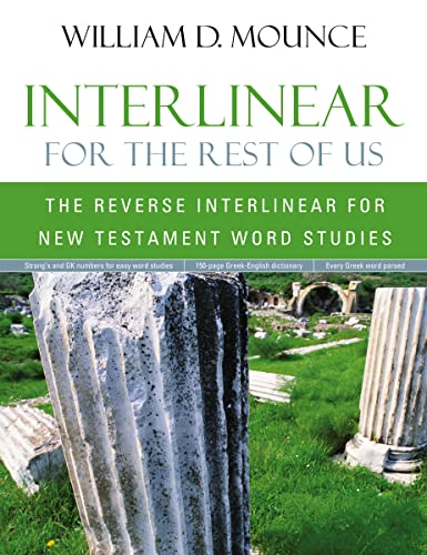 Beispielbild fr Interlinear for the Rest of Us: The Reverse Interlinear for New Testament Word Studies zum Verkauf von BooksRun