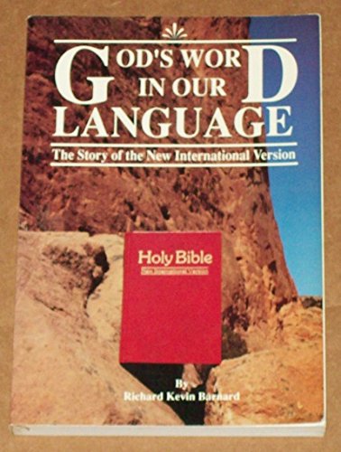 Beispielbild fr God's Word in Our Language: The Story of the New International Version zum Verkauf von ThriftBooks-Dallas