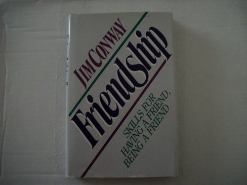 Imagen de archivo de Friendship: Skills for Having a Friend, Being a Friend a la venta por ThriftBooks-Atlanta