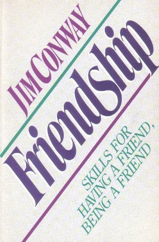 Beispielbild fr Friendship: Skills for Having a Friend, Being a Friend zum Verkauf von Wonder Book