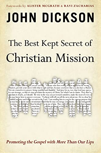 Stock image for The Best Kept Secret of Christian Mission: Promoting the Gospel with More Than Our Lips for sale by BooksRun