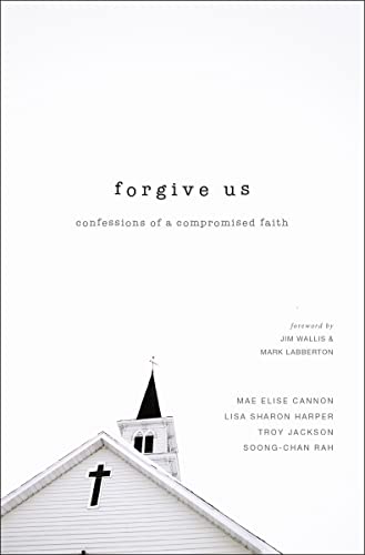Beispielbild fr Forgive Us : Confessions of a Compromised Faith zum Verkauf von Better World Books