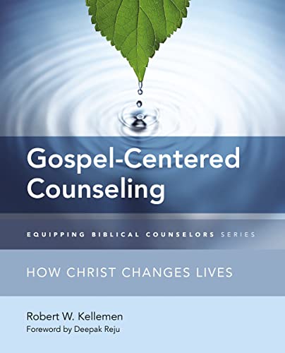 Beispielbild fr Gospel-Centered Counseling : How Christ Changes Lives zum Verkauf von Better World Books