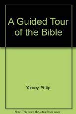 9780310516507: A Guided Tour of the Bible