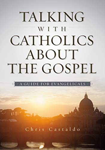 Imagen de archivo de TALKING W CATHOLICS GOSPEL SC: A Guide for Evangelicals a la venta por WorldofBooks