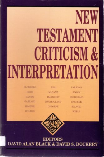 Beispielbild fr New Testament Criticism and Interpretation zum Verkauf von Better World Books