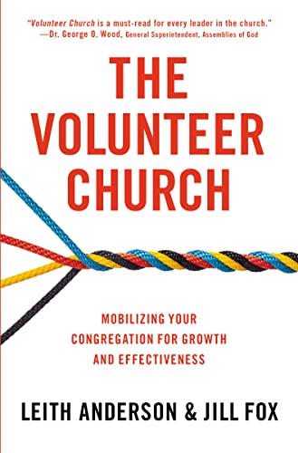 9780310519157: The Volunteer Church: Mobilizing Your Congregation for Growth and Effectiveness