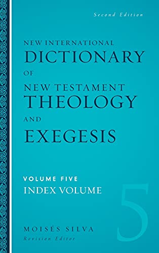 Stock image for New International Dictionary of New Testament Theology and Exegesis Volume Five: Index Volume for sale by Recycle Bookstore