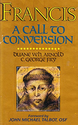 Imagen de archivo de Francis: A Call to Conversion a la venta por Beaver Bridge Books