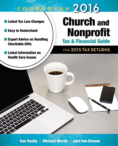 Beispielbild fr Zondervan 2016 Church and Nonprofit Tax and Financial Guide: For 2015 Tax Returns zum Verkauf von ThriftBooks-Atlanta
