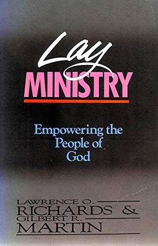 9780310521013: Lay Ministry: Empowering the People of God
