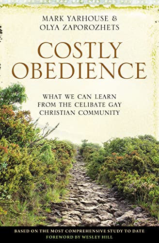 9780310521402: Costly Obedience: What We Can Learn from the Celibate Gay Christian Community