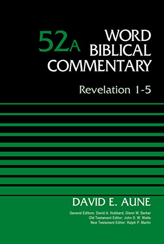 9780310521778: Revelation 1-5, Volume 52A
