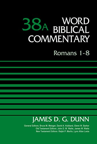 Imagen de archivo de Romans 1-8, Volume 38A (38) (Word Biblical Commentary) a la venta por HPB-Red