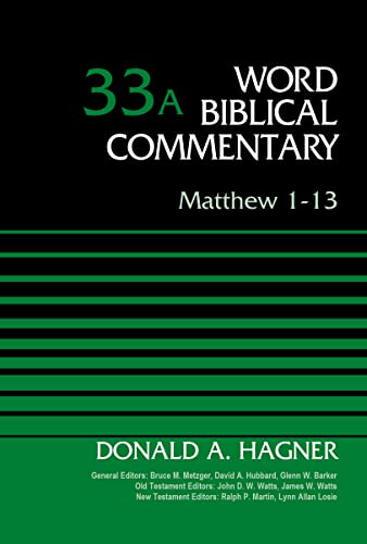 Imagen de archivo de Matthew 1-13, Volume 33A a la venta por TextbookRush
