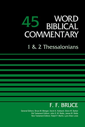 9780310521990: 1 and 2 Thessalonians, Volume 45 (Word Biblical Commentary)