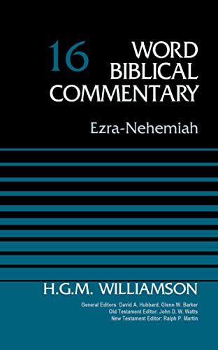 Stock image for Ezra-Nehemiah Volume 16 (Word Biblical Commentary) for sale by Inspire Trading