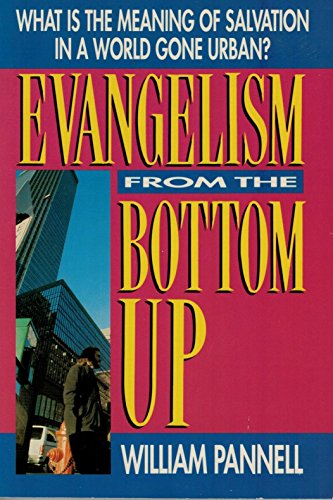 Beispielbild fr Evangelism from the Bottom Up zum Verkauf von Better World Books