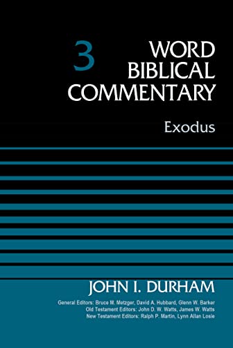 9780310522270: Exodus, Volume 3 (Word Biblical Commentary)