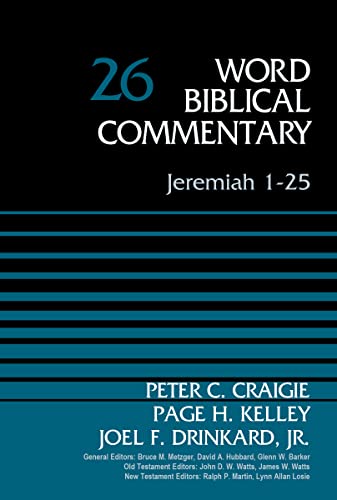 Stock image for Jeremiah 1-25, Volume 26 (Word Biblical Commentary) for sale by Kennys Bookshop and Art Galleries Ltd.