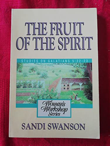 9780310522416: A Woman's Workshop on the Fruit of the Spirit