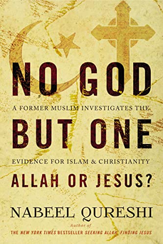 Beispielbild fr No God But One: Allah or Jesus?: A Former Muslim Investigates the Evidence for Islam and Christianity zum Verkauf von Monster Bookshop