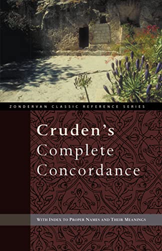 Stock image for Cruden's Complete Concordance (Zondervan Classic Reference Series) for sale by Dream Books Co.