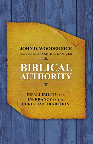 Beispielbild fr Biblical Authority: Infallibility and Inerrancy in the Christian Tradition zum Verkauf von SecondSale