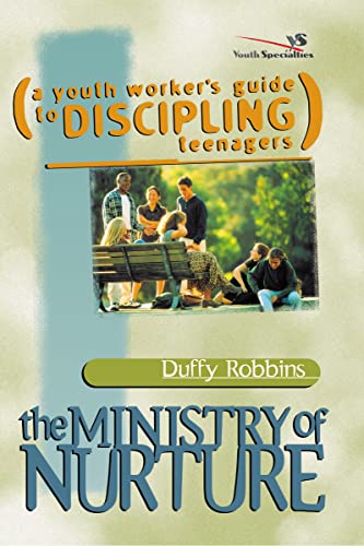 9780310525813: The Ministry of Nurture (How to build real-life faith into your kids)