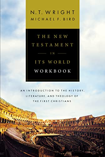 Stock image for The New Testament in Its World Workbook: An Introduction to the History, Literature, and Theology of the First Christians for sale by HPB-Ruby