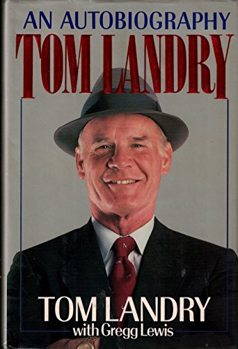 Stock image for Tom Landry An Autobiography for sale by Willis Monie-Books, ABAA