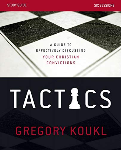 9780310529194: Tactics: A Guide to Effectively Discussing Your Christian Convictions