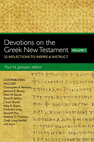Stock image for Devotions on the Greek New Testament, Volume Two: 52 Reflections to Inspire and Instruct for sale by WorldofBooks
