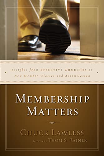 9780310530893: Membership Matters: Insights from Effective Churches on New Member Classes and Assimilation