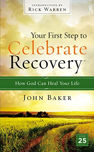 9780310531180: Your First Step to Celebrate Recovery: How God Can Heal Your Life