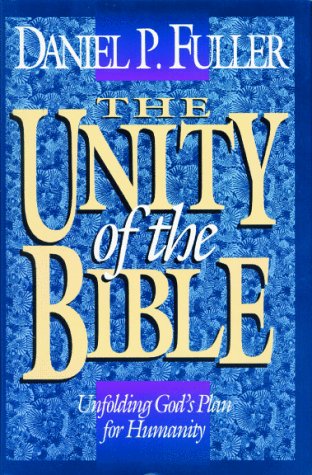 9780310533009: The Unity of the Bible: Unfolding Gods Plan for Humanity