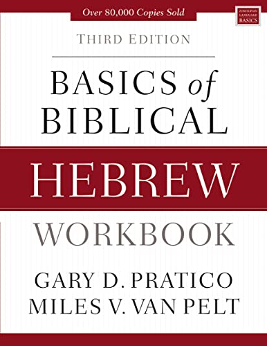 9780310533559: Basics of Biblical Hebrew Workbook: Third Edition (Zondervan Language Basics Series)