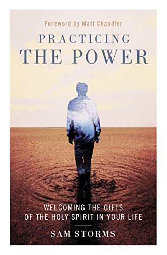Stock image for Practicing the Power: Welcoming the Gifts of the Holy Spirit in Your Life for sale by SecondSale