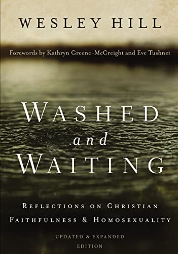 9780310534198: WASHED AND WAITING: Reflections on Christian Faithfulness and Homosexuality