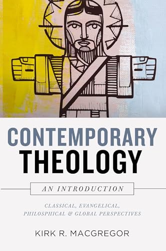 Beispielbild fr Contemporary Theology: An Introduction: Classical, Evangelical, Philosophical, and Global Perspectives zum Verkauf von Byrd Books