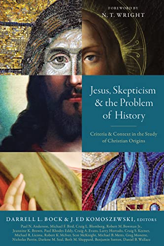 Stock image for Jesus, Skepticism, and the Problem of History: Criteria and Context in the Study of Christian Origins for sale by HPB-Red