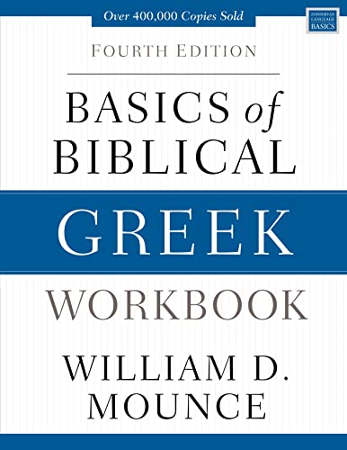 Imagen de archivo de Basics of Biblical Greek Workbook: Fourth Edition (Zondervan Language Basics Series) a la venta por Read&Dream