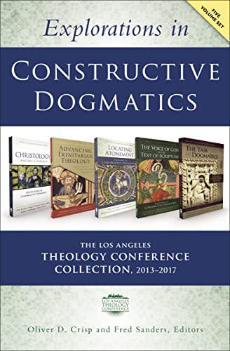 9780310538004: Explorations in Constructive Dogmatics: The Los Angeles Theology Conference Collection, 2013-2017: Five-Volume Set (Los Angeles Theology Conference Series)