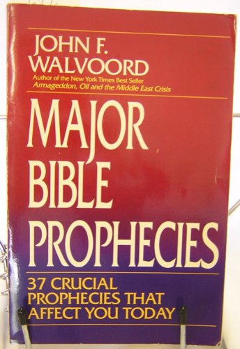Beispielbild fr Title: Major Bible Prophecies 37 Crucial Prophecies That zum Verkauf von WorldofBooks
