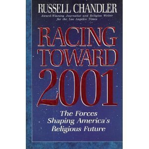 Imagen de archivo de Racing Toward 2001: The Forces Shaping America's Religious Future a la venta por SecondSale