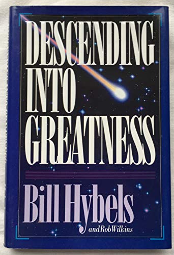 9780310544708: Descending into Greatness