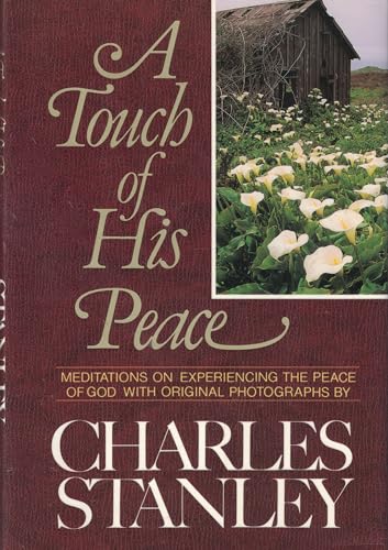 Imagen de archivo de A Touch of His Peace: Meditations on Experiencing the Peace of God a la venta por Gulf Coast Books