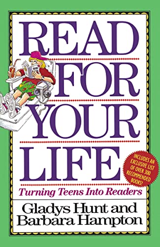 9780310548713: Read for Your Life: Turning Teens Into Readers