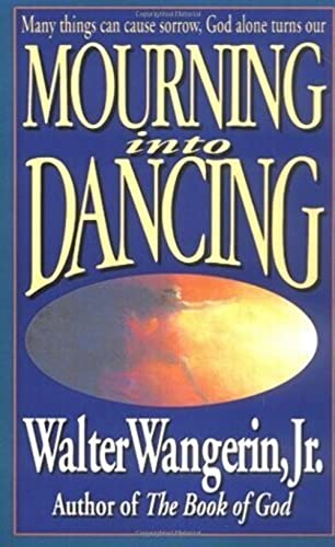 9780310548805: Mourning into Dancing